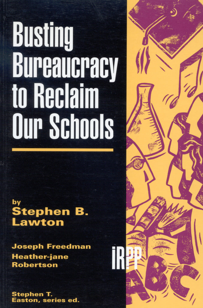 Busting Bureaucracy to Reclaim our Schools