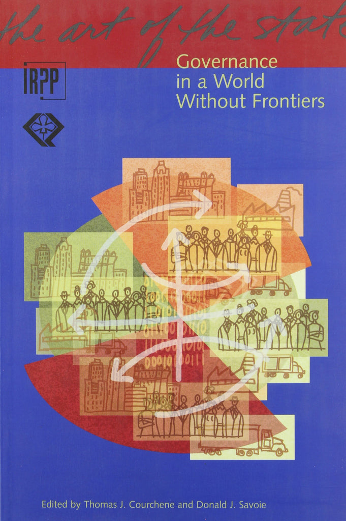 The Art of The State: Governance in a World Without Frontiers