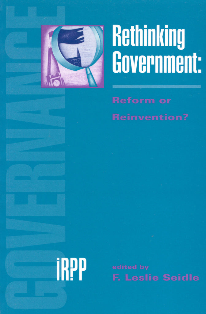 Rethinking Government: Reform or Reinvention?