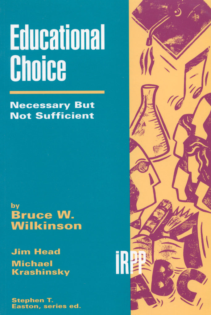 Educational Choice: Necessary But Not Sufficient