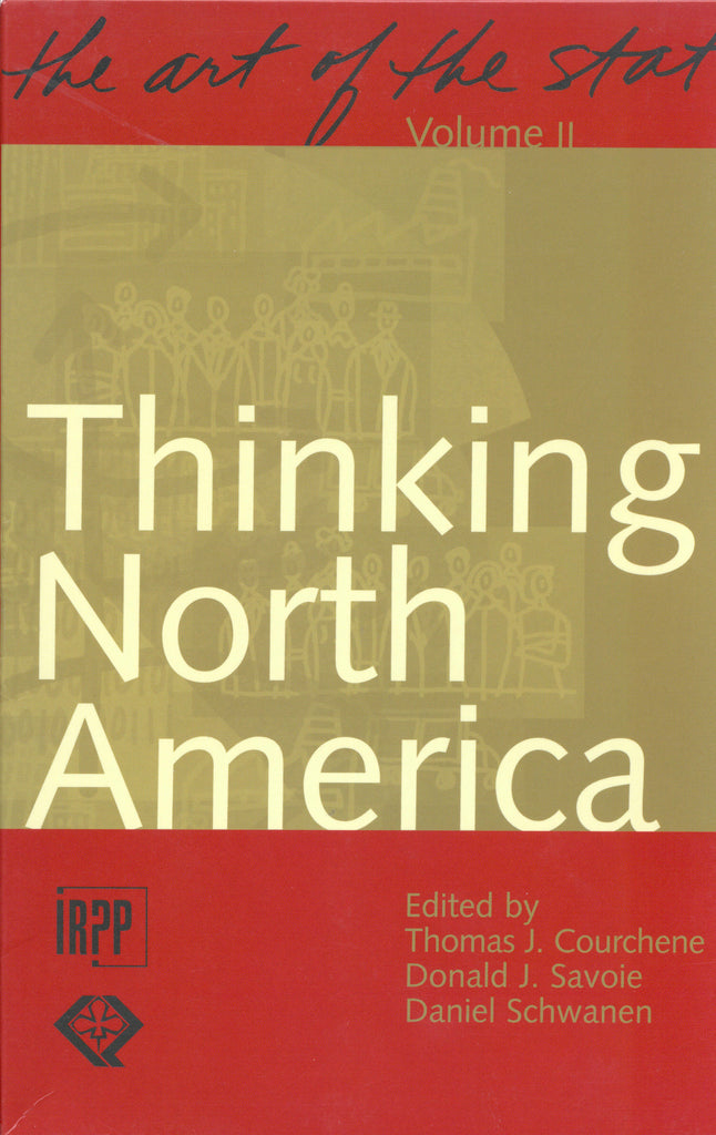 The Art of the State, Volume II: Thinking North America